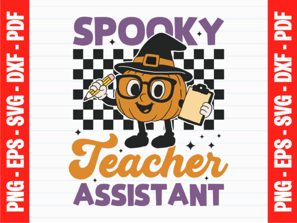 Spooky Teacher Assistant SVG: A Playful Design for Halloween Classroom Fun